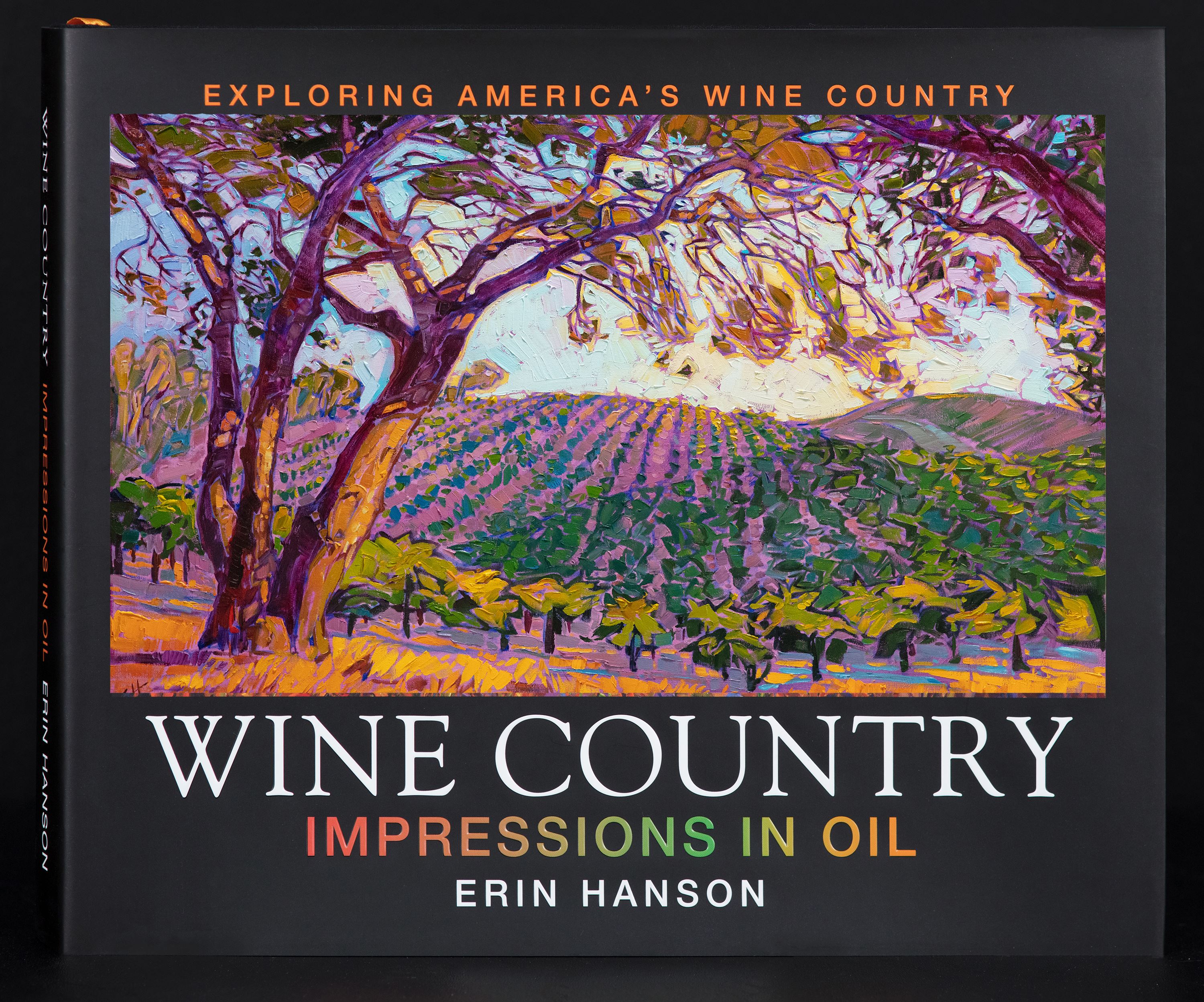 Wine Country: Impressions in Oil, 2nd Edition Wine Country: Impressions in Oil, 2nd Edition